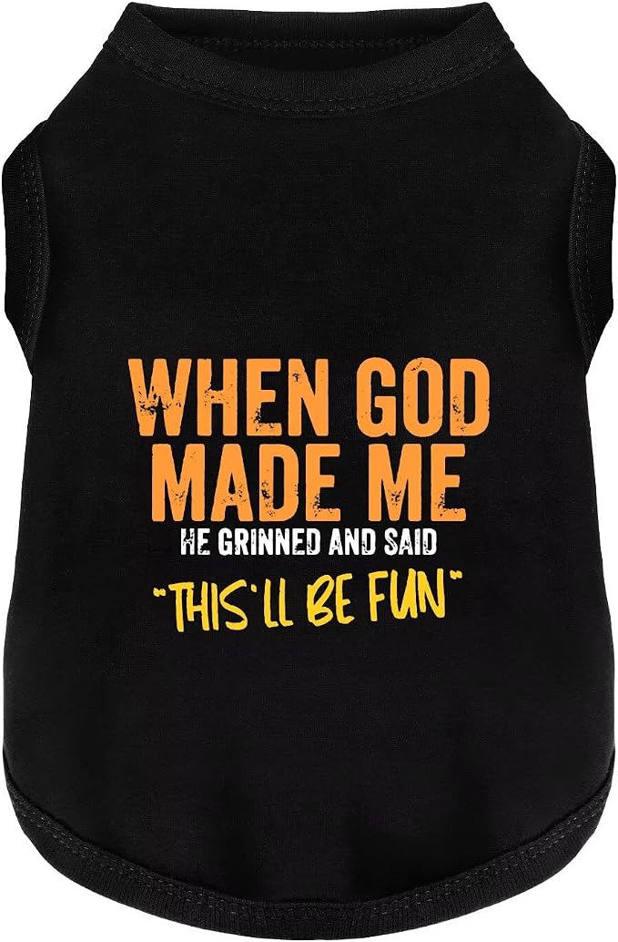 Discover Cozy Cotton Canine Wear: Breathable Soft, and Lightweight Dog Shirt Vest with Eye-Catching Graphics(When GOD Made ME), Keeping Your Furry Friend Warm and Comfy! Black L