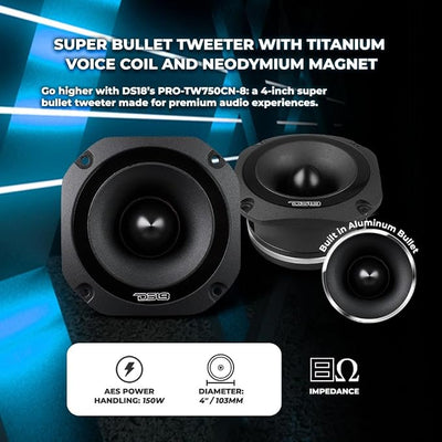 DS18 PRO-TW750CN-8 4" Super Bullet Tweeter with 1.5" Titanium Voice Coil, Neodymium Magnet, 440 Watts Peak Power, Single
