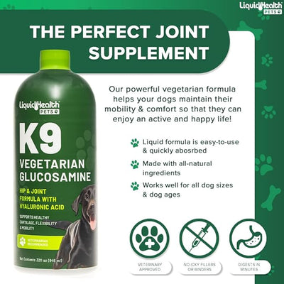 LIQUIDHEALTH 32 Oz K9 Vegetarian Liquid Glucosamine for All Dogs Canines - Chondroitin, MSM, Omega 3, Anti Oxidants Hyaluronic Acid – Joint Health, Dog Vitamins Hip Joint Juice, Joint Oil