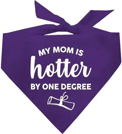 My Mom is Hotter by One Degree Dog Bandana | 100% Cotton Triangle | Made in USA | Graduation Prop | Class of 2025 2026 2027 2028 |Purple, X-Small (667)