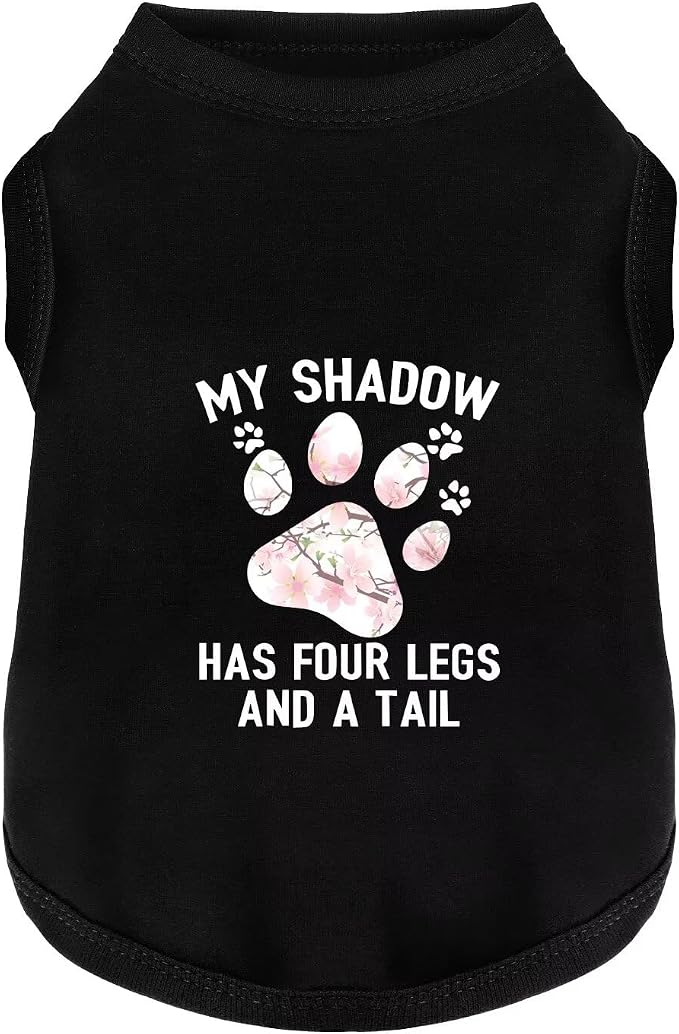 Discover Cozy Cotton Canine Wear: Soft, Lightweight, and Breathable Dog Shirt Vest with Eye-Catching Graphics (My Shadow HAS Four LESGS and A Tail), Keeping Your Furry Friend Warm! Black M