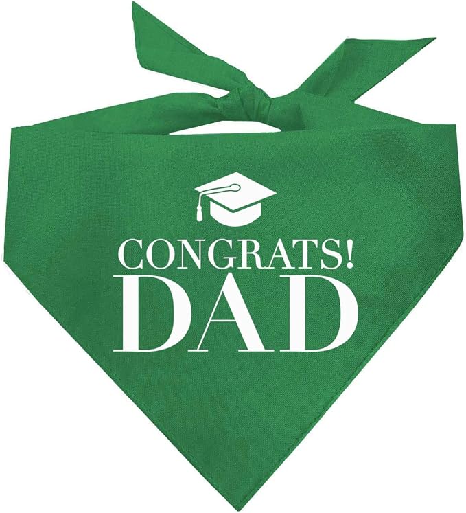 Congrats Dad Dog Bandana | 100% Cotton Adjustable Triangle | Made in USA | Graduation | College | Senior Year | Family Support | Class of |Green, One Size (420)