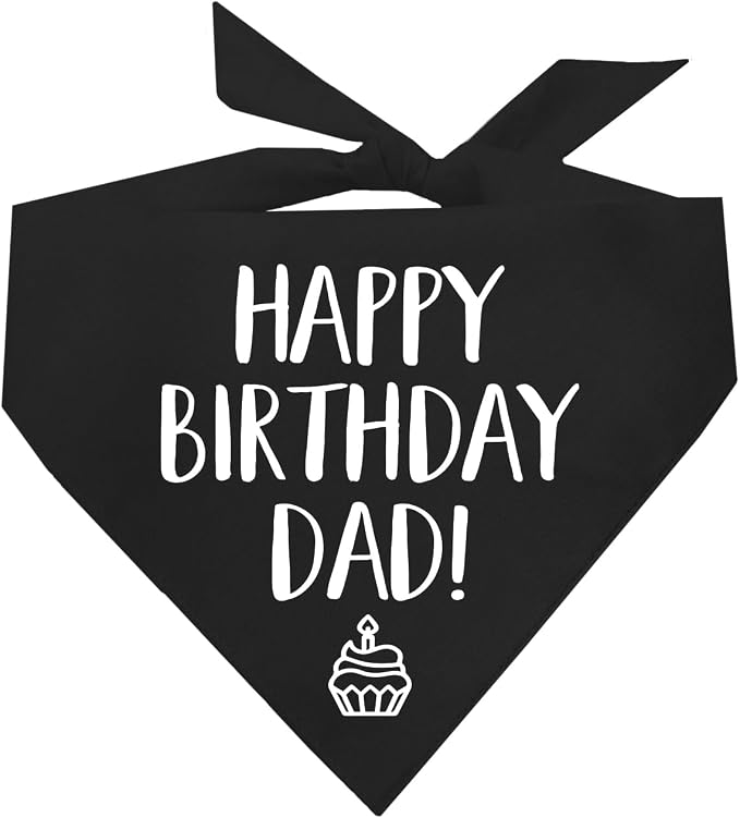 Happy Birthday Dad! Dog Bandana | 100% Cotton Adjustable Triangle | Made in USA | Birthday Party Supplies | Outfit Prop Photoshoot |Black,One Size (171) GB