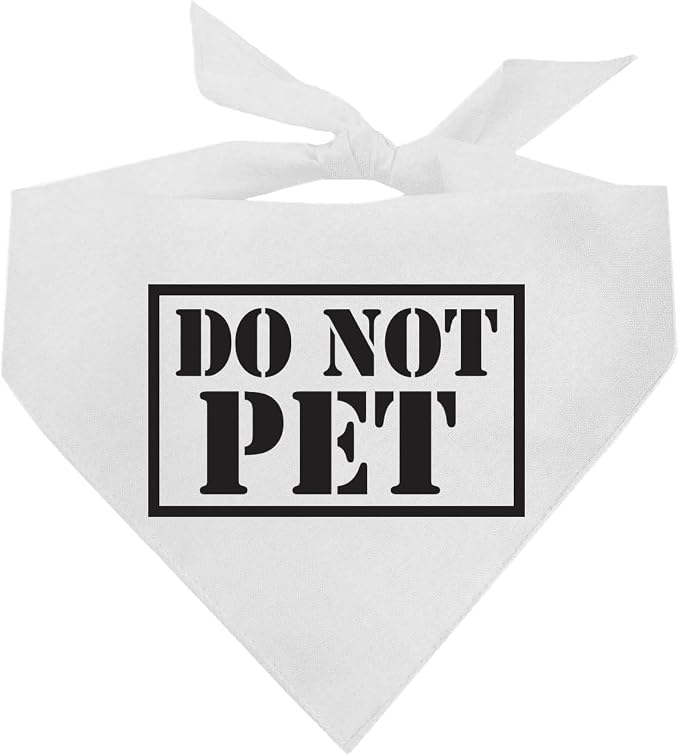 Do Not Pet Dog Bandana (White, OS 837)