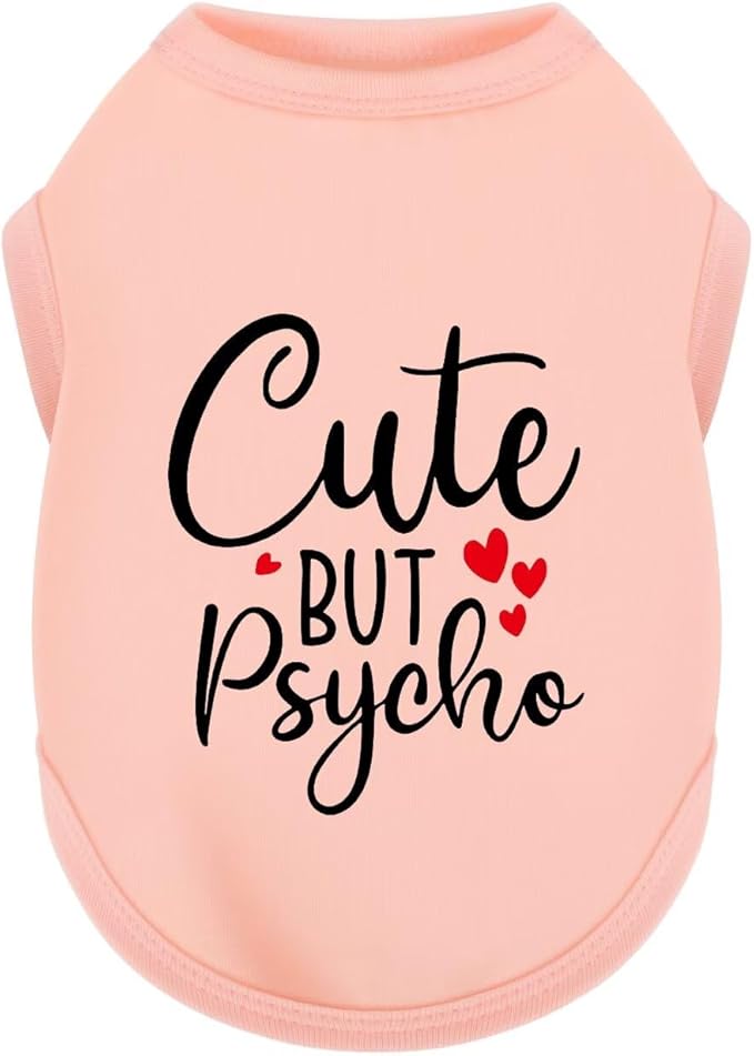 Stylish Dog Clothes: Expressive Cotton Puppy Shirt Vest for Small and Medium Dogs, Featuring 'Cute but Psycho' Slogan Print - Perfect for Showing Off Your Pet's Unique Style! Light Pink XS