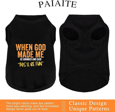 Discover Cozy Cotton Canine Wear: Breathable Soft, and Lightweight Dog Shirt Vest with Eye-Catching Graphics(When GOD Made ME), Keeping Your Furry Friend Warm and Comfy! Black XS