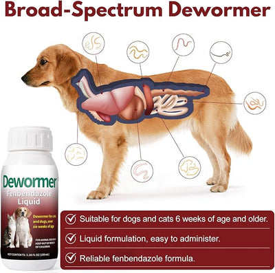 Liquid for Dogs & Cats - Fenbendazole for All Wormers, Tapeworms, Roundworms & Hookworms – Broad Spectrum, Safe for 6 Weeks and Older