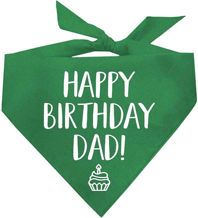 Happy Birthday Dad! Dog Bandana | 100% Cotton Adjustable Triangle | Made in USA | Birthday Party Supplies | Outfit Prop Photoshoot |Green, X-Small (171)