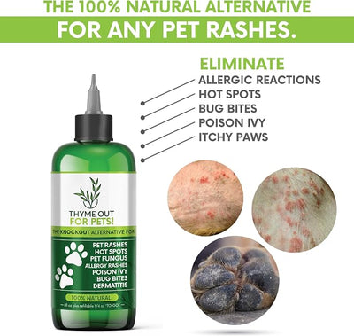 Thyme Out for Pets (8oz) - Natural Dog and Cat Itch Relief & Skin Treatment for Itchy Paws and Ringworm - Yeast Infection, Dandruff and Hot Spot Spray for Dogs - All Natural, Organic Blend