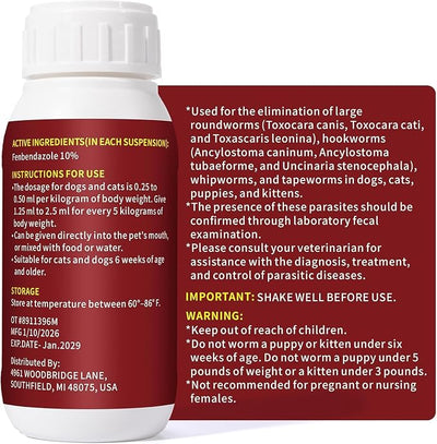 Liquid for Dogs & Cats - Fenbendazole for All Wormers, Tapeworms, Roundworms & Hookworms – Broad Spectrum, Safe for 6 Weeks and Older