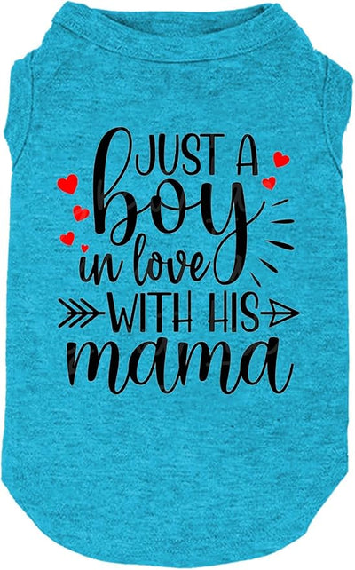Dog Clothes Just a Boy in Love with Mama Shirts Pet Supplies Vest Small Medium Large Dog Apparel (Boy-Blue,Small)