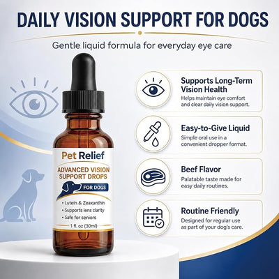 Pet Relief Advanced Vision, Gentle Daily Eye Support Drops for Dogs, Helps Maintain Clear & Comfortable Eyes, Clears Debris, Reduces Cloudiness, Easy Dropper Bottle