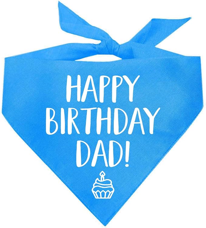 Happy Birthday Dad! Dog Bandana | 100% Cotton Adjustable Triangle | Made in USA | Birthday Party Supplies | Outfit Prop Photoshoot |Turquoise, X-Small (171)
