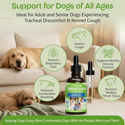 Pet Wellbeing Throat Gold for Dogs - Supports Collapsed Trachea & Throat Discomfort with Mullein & Slippery Elm for Kennel Cough - NASC Certified & Vet-Formulated 2 oz Liquid Formula
