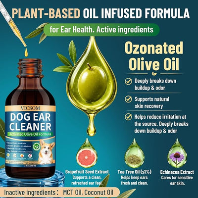 VICSOM Dog Ear Infection Treatment Drops, Natural Dog Ear Cleaner Ear Drops for Itch Relief, Support Wax, Odor & Yeast Infection, Dog Ear Cleaning Solution with Ozonated Olive Oil, 60ml