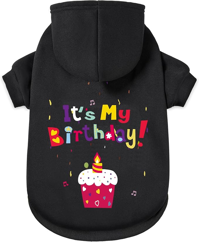 Dog Sweater Dog Hoodie Cold Weather Coat Hooded Sweatshirt for Puppies,Cats, Small Medium Large Dogs (Black(It's My Birthday), XX-Large)