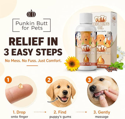 Punkin Butt for Pets Puppy Teething Oil to Stop Chewing and Relieve Discomfort | All Natural, Organic, Safe for Dogs, Chemical-Free (2 oz)